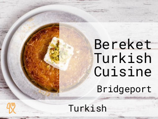 Bereket Turkish Cuisine