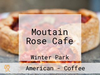 Moutain Rose Cafe