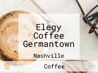 Elegy Coffee Germantown