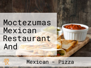 Moctezumas Mexican Restaurant And Tequila Bar