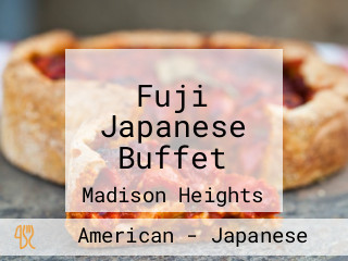 Fuji Japanese Buffet