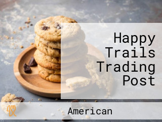 Happy Trails Trading Post