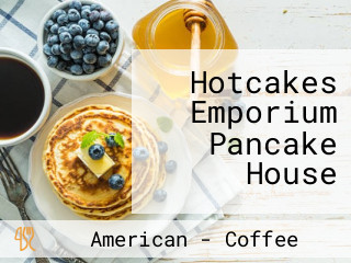 Hotcakes Emporium Pancake House