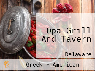 Opa Grill And Tavern