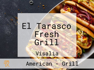El Tarasco Fresh Grill