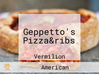 Geppetto's Pizza&ribs