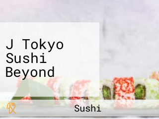 J Tokyo Sushi Beyond