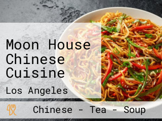 Moon House Chinese Cuisine