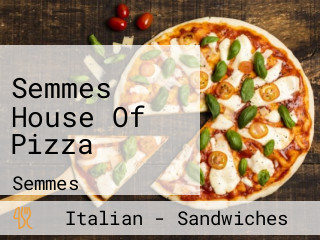 Semmes House Of Pizza
