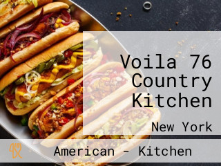 Voila 76 Country Kitchen