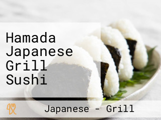 Hamada Japanese Grill Sushi