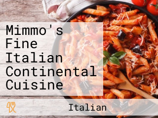Mimmo's Fine Italian Continental Cuisine