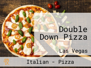 Double Down Pizza