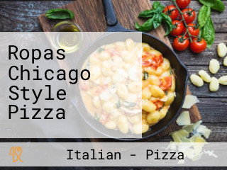 Ropas Chicago Style Pizza