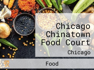 Chicago Chinatown Food Court