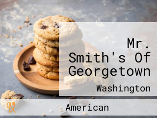Mr. Smith's Of Georgetown