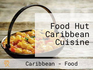 Food Hut Caribbean Cuisine