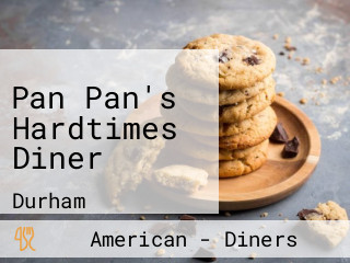 Pan Pan's Hardtimes Diner