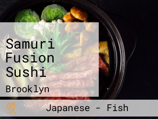 Samuri Fusion Sushi