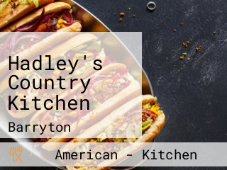 Hadley's Country Kitchen