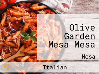 Olive Garden Mesa Mesa