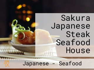 Sakura Japanese Steak Seafood House