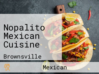Nopalito Mexican Cuisine