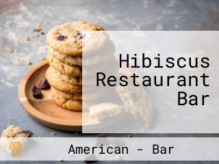 Hibiscus Restaurant Bar