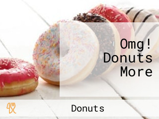 Omg! Donuts More