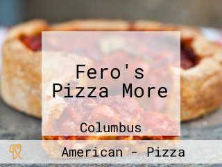 Fero's Pizza More