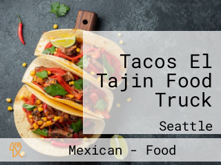 Tacos El Tajin Food Truck