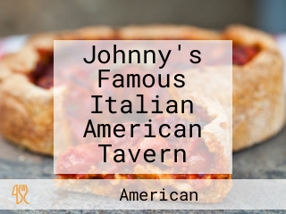 Johnny's Famous Italian American Tavern