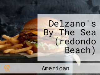 Delzano's By The Sea (redondo Beach)