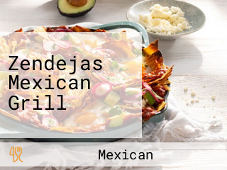 Zendejas Mexican Grill