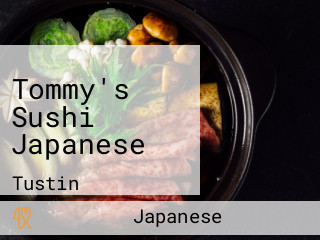Tommy's Sushi Japanese