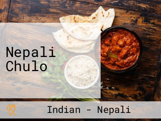 Nepali Chulo