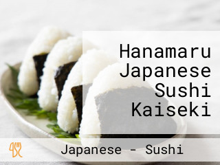 Hanamaru Japanese Sushi Kaiseki