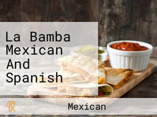 La Bamba Mexican And Spanish