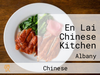 En Lai Chinese Kitchen