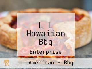 L L Hawaiian Bbq