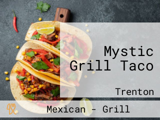 Mystic Grill Taco