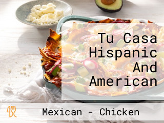 Tu Casa Hispanic And American