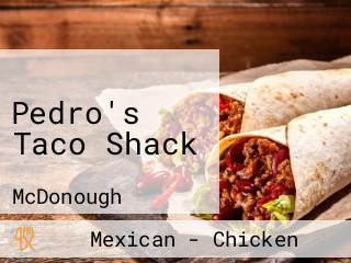Pedro's Taco Shack