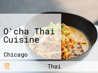 O'cha Thai Cuisine