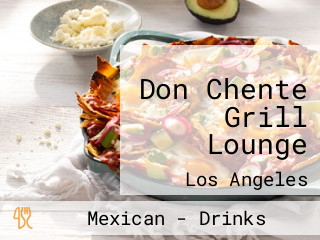 Don Chente Grill Lounge