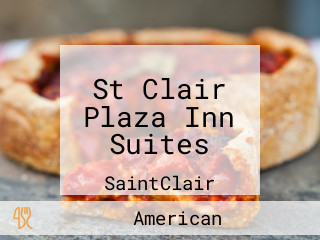 St Clair Plaza Inn Suites