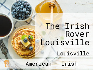 The Irish Rover Louisville