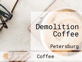 Demolition Coffee