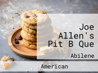 Joe Allen's Pit B Que