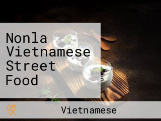 Nonla Vietnamese Street Food
